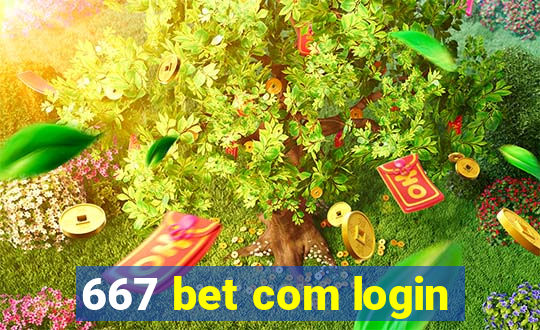 667 bet com login